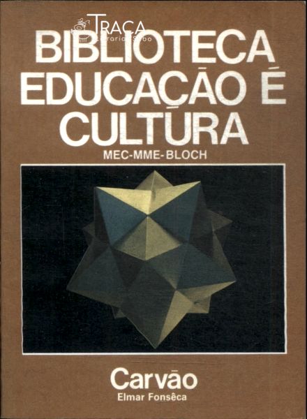 Biblioteca Educação É Cultura: Carvão