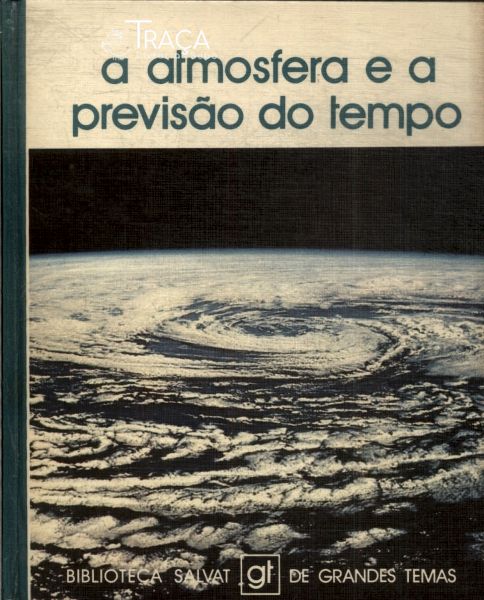 A Atmosfera e a Previsão do Tempo