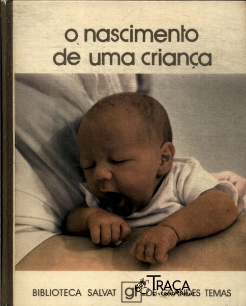 O Nascimento de Uma Criança