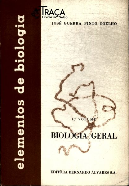 Elementos de Biologia: Biologia Geral Vol 1