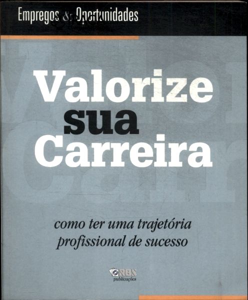 Valorize Sua Carreira
