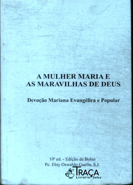 A Mulher Maria e as Maravilhas de Deus