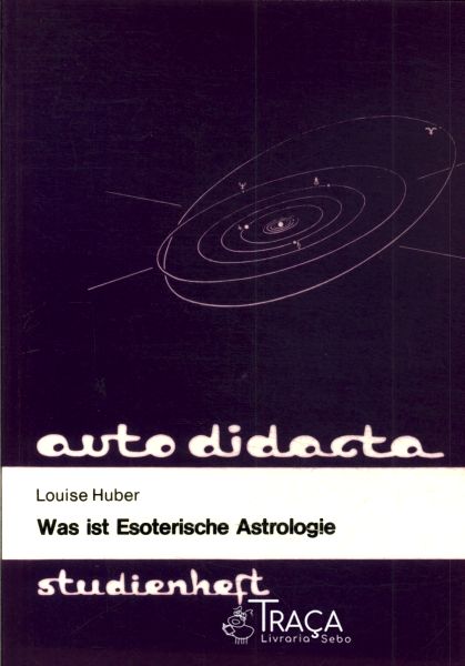 Was Ist Esoterische Astrologie?
