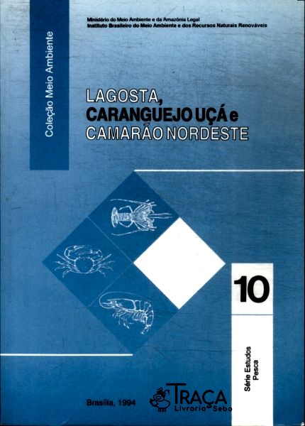 Lagosta, Caranguejo-uçá e Camarão Nordeste