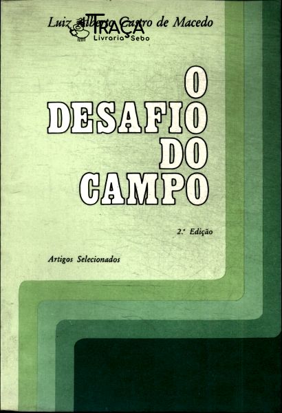 O Desafio do Campo