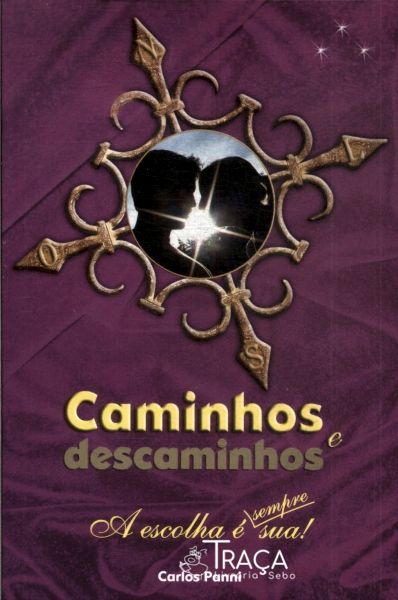 Caminhos e Descaminhos