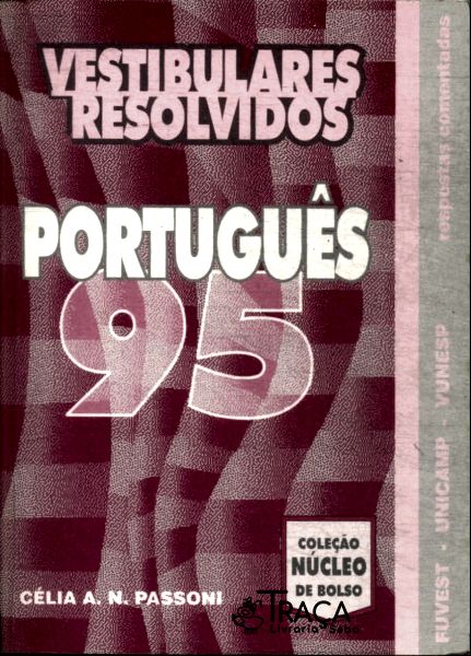 Vestibulares Resolvidos: Português 95