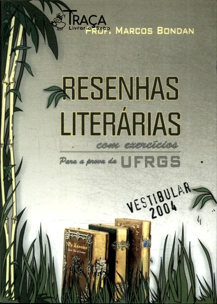 Resenhas Literárias: Vestibular 2004