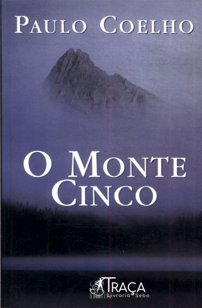 O Monte Cinco