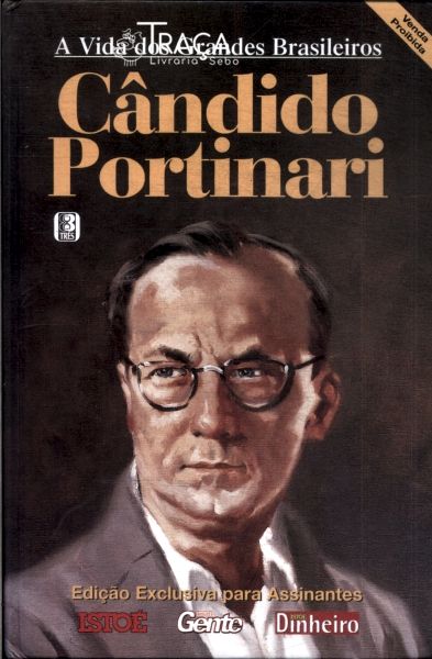 A Vida dos Grandes Brasileiros: Cândido Portinari