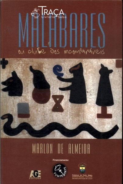 Malabares Ou Clube dos Incomparáveis