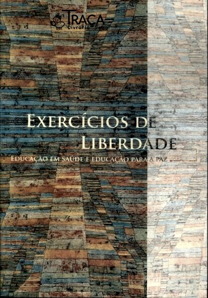Exercícios de Liberdade