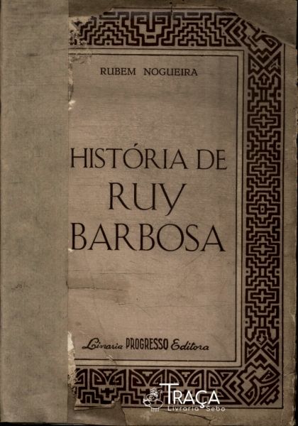 História de Ruy Barbosa