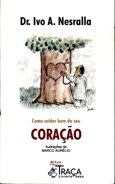 Como Cuidar Bem do Seu Coração