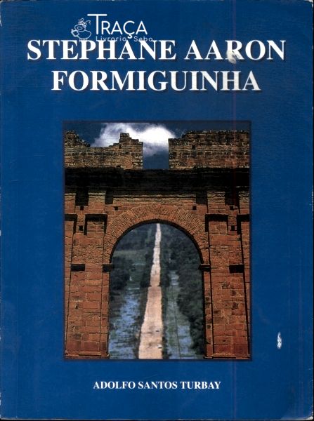 Stephane Aaron Formiguinha