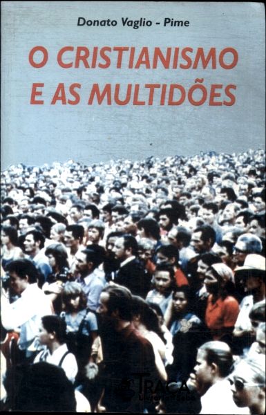 O Cristianismo e as Multidões
