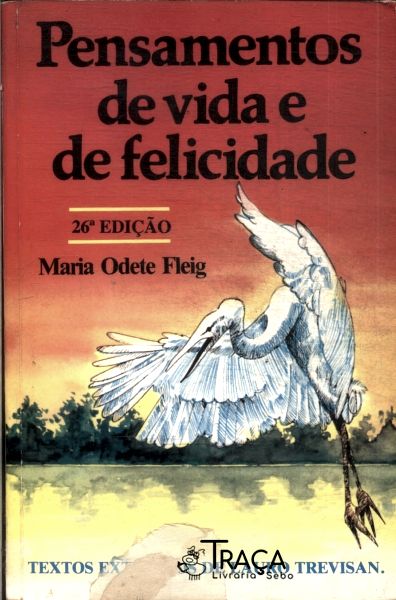 Pensamentos de Vida e Felicidade
