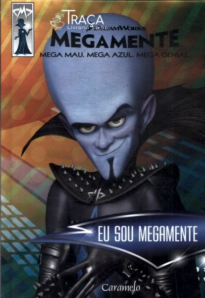 Eu Sou o Megamente