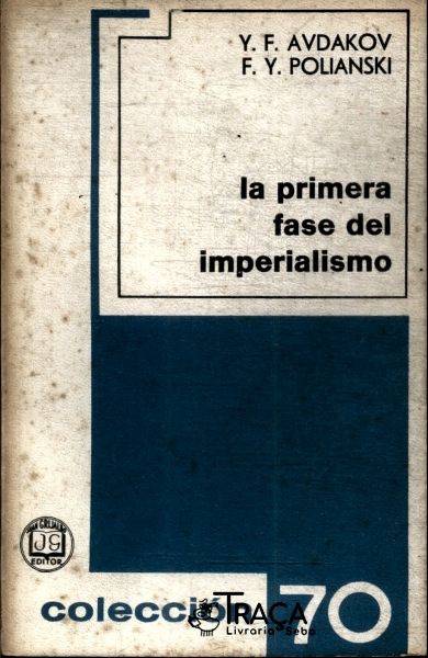 La Primera Fase Del Imperalismo