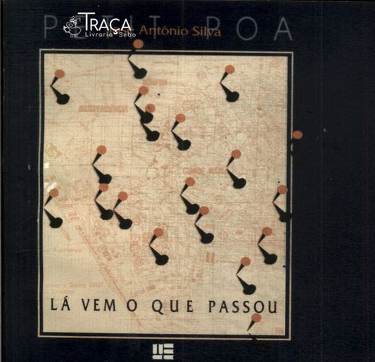 Lá Vem O Que Passou