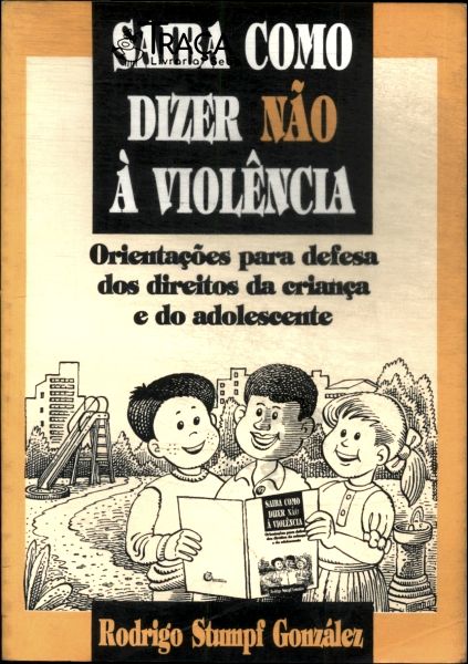 Saiba Como Dizer Não À Violência