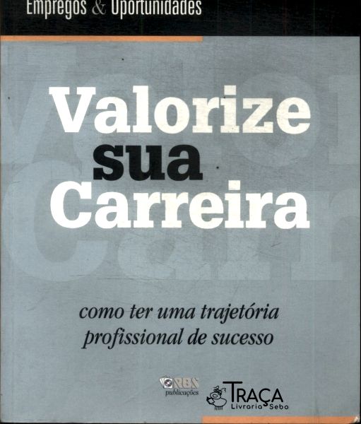 Valorize Sua Carreira