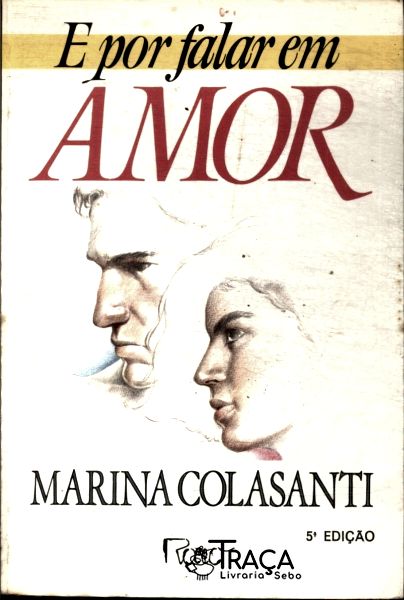 E por Falar em Amor