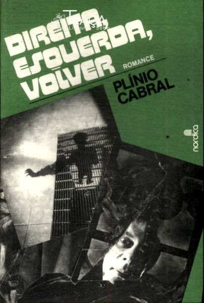 Direita, Esquerda, Volver