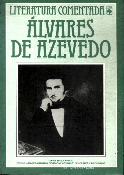 Literatura Comentada: Álvares de Azevedo