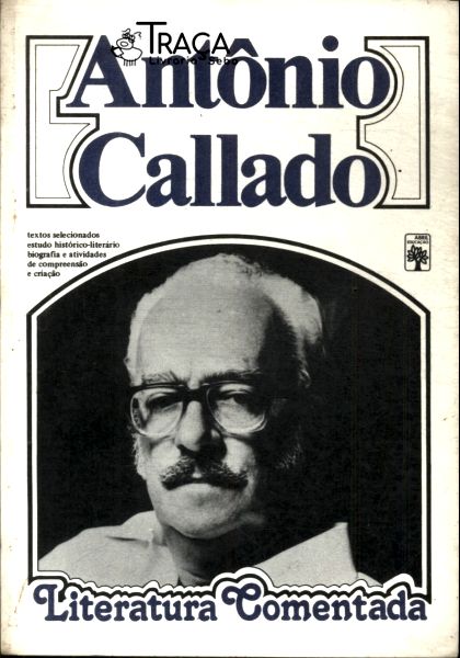 Literatura Comentada: Antônio Callado
