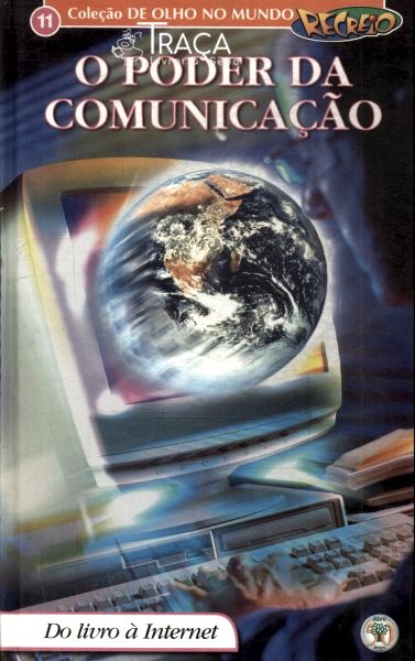 Recreio: o Poder da Comunicação