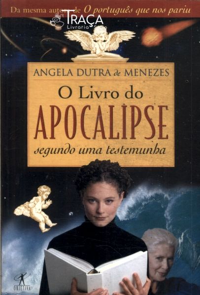 O Livro do Apocalipse Segundo Uma Testemunha
