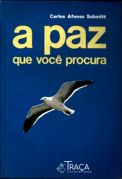 A Paz Que Você Procura