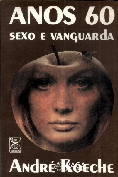 Anos 60 Sexo E Vanguarda