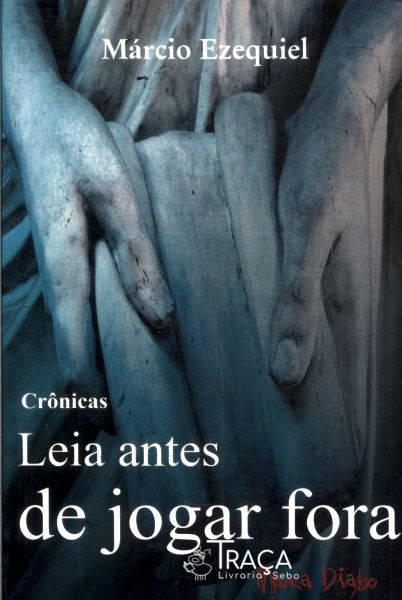 Leia Antes de Jogar Fora
