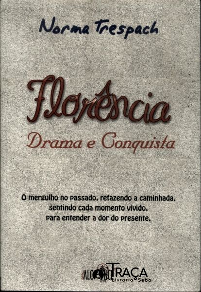 Florência: Drama e Conquista