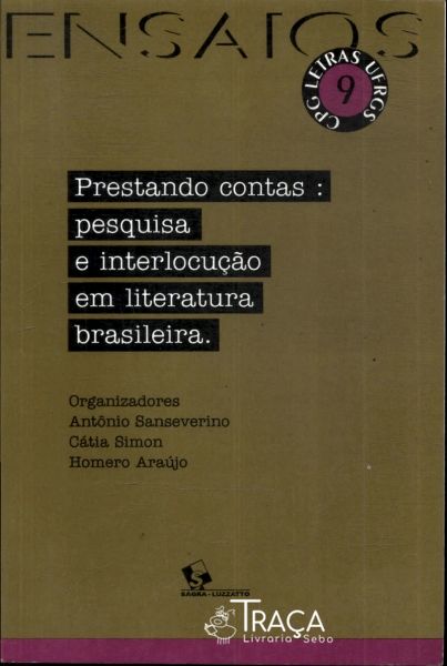 Prestando Contas: Pesquisas e Interlocução em Literatura Brasileira