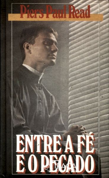 Entre a Fé e o Pecado