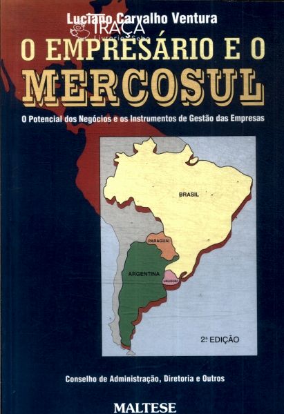 O Empresário e o Mercosul