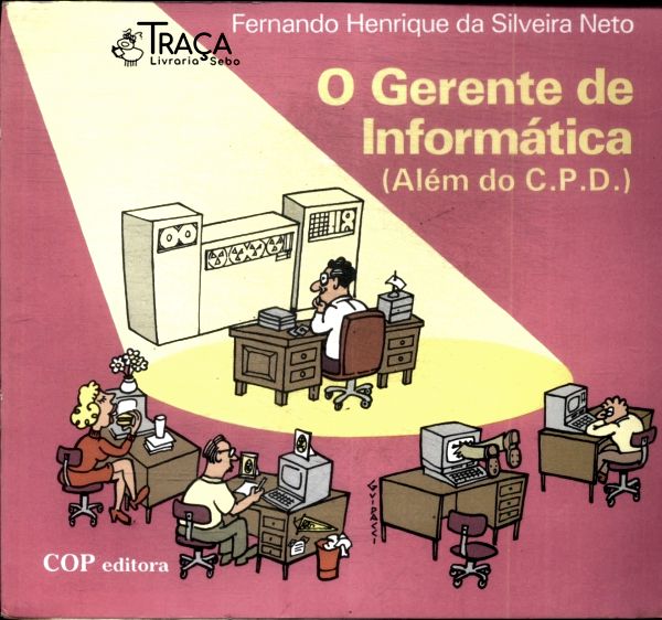 O Gerente de Informática
