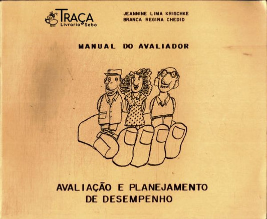 Manual do Avaliador: Avaliação e Planejamento de Desempenho