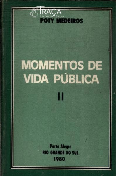 Momentos De Vida Pública Vol 2