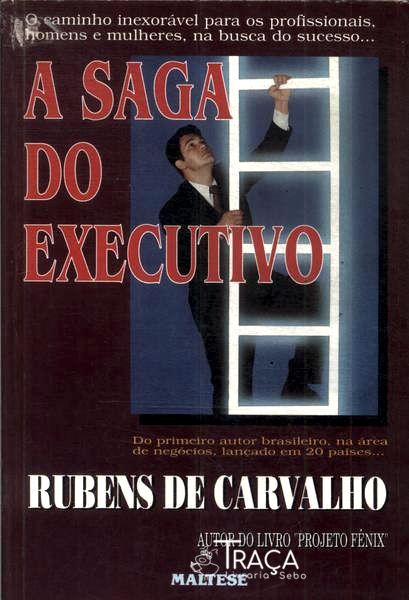 A Saga do Executivo