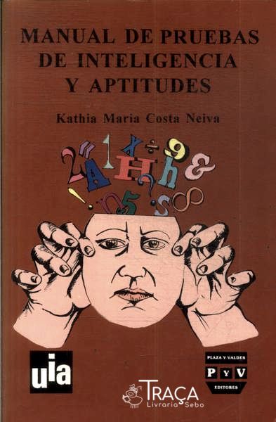 Manual de Pruebas de Inteligencia Y Aptitudes