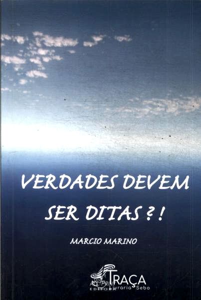 Verdades Devem Ser Ditas?!