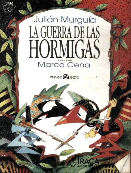 La Guerra de Las Hormigas