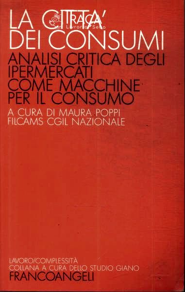 La Città Dei Consumi