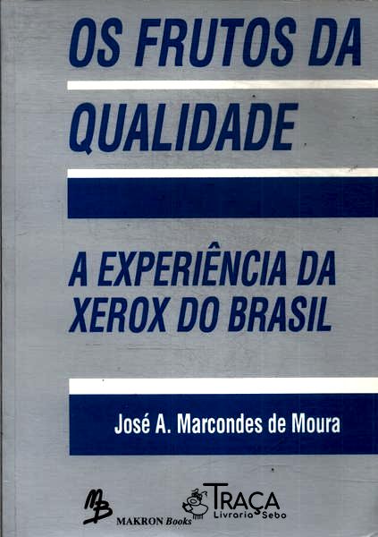 Os Frutos da Qualidade