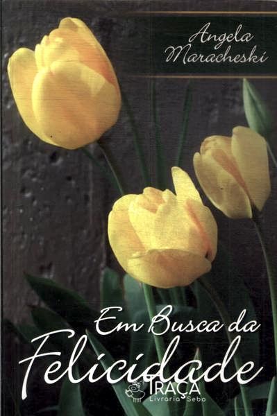 Em Busca da Felicidade
