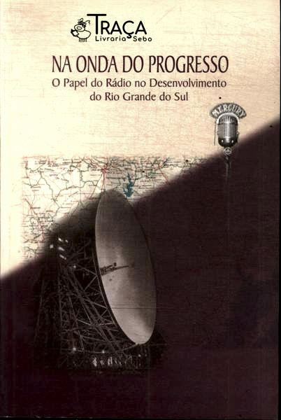 Na Onda do Progresso